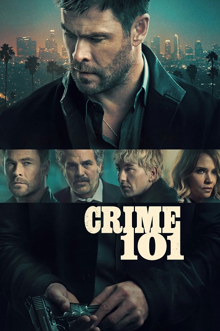مشاهدة شاهد فيلم Crime 101 2026 مترجم