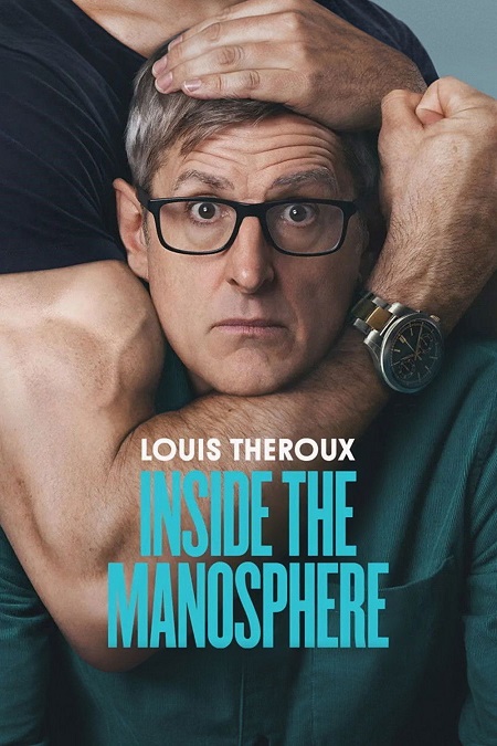 مشاهدة شاهد فيلم Louis Theroux Inside the Manosphere 2026 مترجم