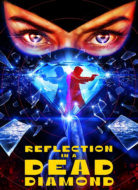 مشاهدة شاهد فيلم Reflection in a Dead Diamond 2025 مترجم