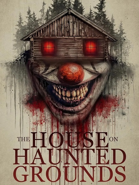 مشاهدة شاهد فيلم The House on Haunted Grounds 2026 مترجم