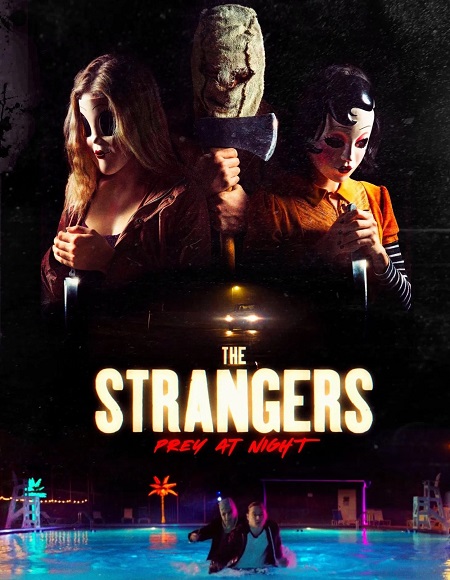 مشاهدة شاهد فيلم The Strangers Prey at Night 2018 مترجم