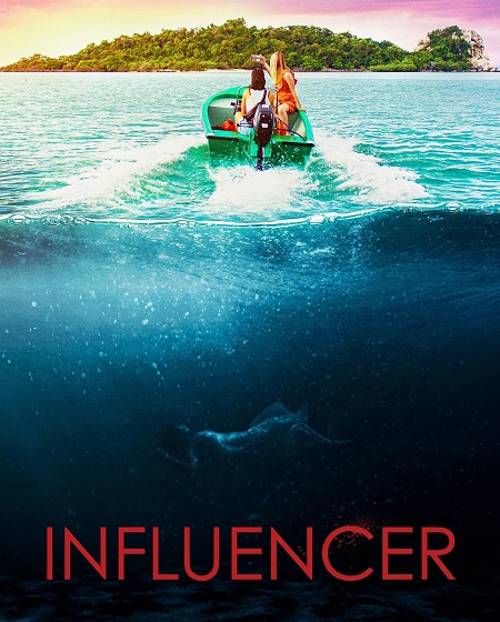 مشاهدة شاهد فيلم Influencer 2022 مترجم