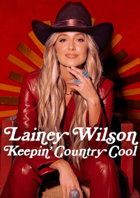 مشاهدة شاهد فيلم Lainey Wilson Keepin Country Cool 2026 مترجم