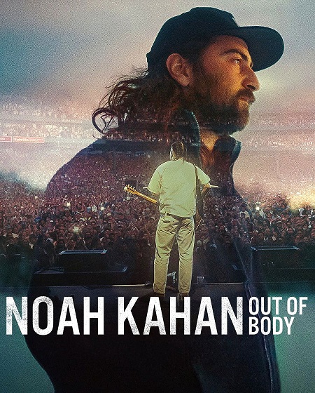 مشاهدة شاهد فيلم Noah Kahan Out of Body 2026 مترجم