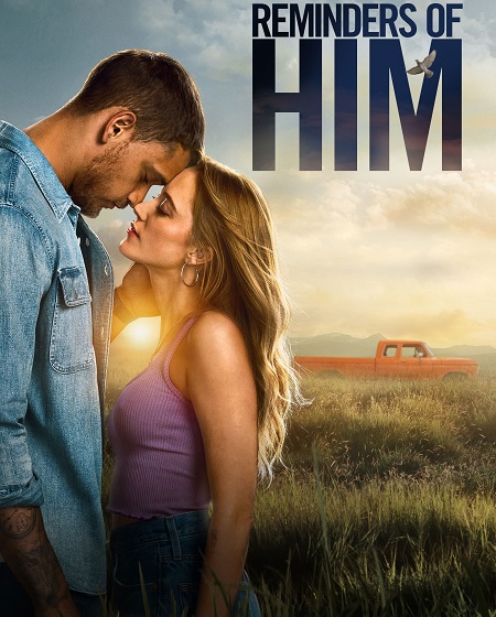 مشاهدة شاهد فيلم Reminders of Him 2026 مترجم