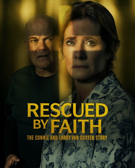 مشاهدة شاهد فيلم Rescued by Faith The Connie and Larry Van Oosten Story 2026 مترجم