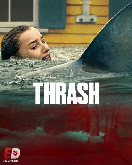 مشاهدة شاهد فيلم Thrash 2026 مترجم