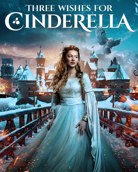 مشاهدة شاهد فيلم Three Wishes for Cinderella 2021 مترجم