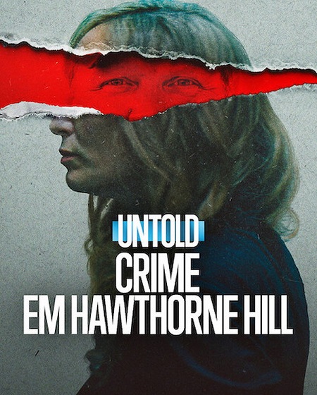 مشاهدة شاهد فيلم Untold The Shooting at Hawthorne Hill 2026 مترجم